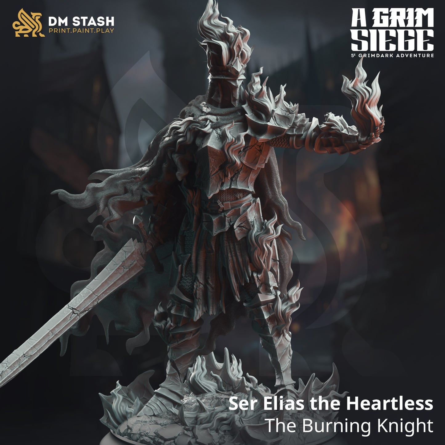 Ser Elias the Heartless the Burning Knight