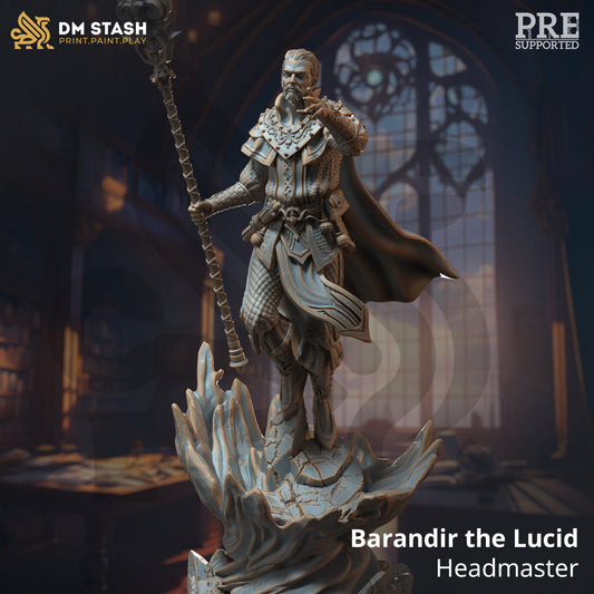 Barandir the Lucid, Headmaster