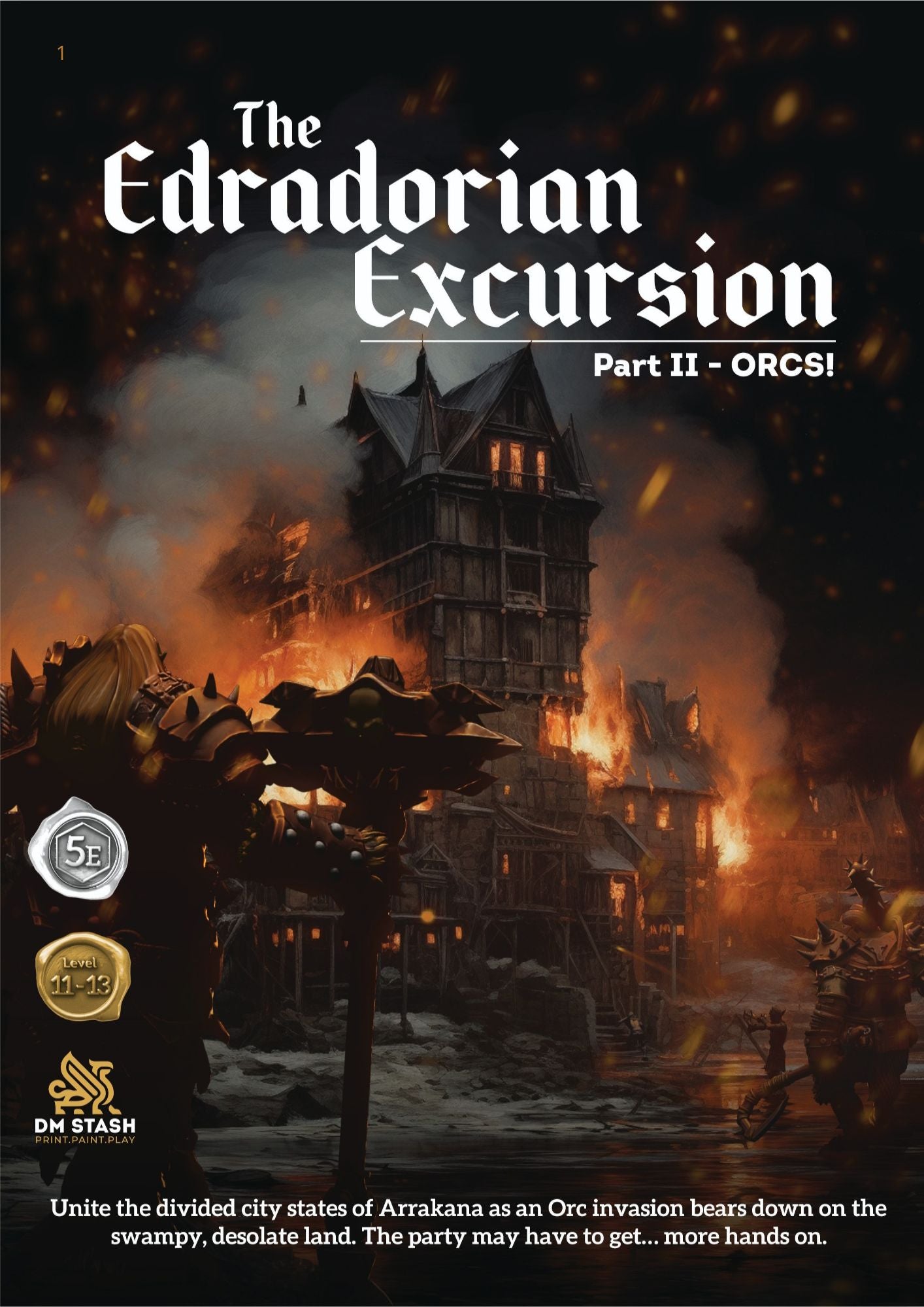 Orcish Incursion Collection with The Edradorian Excursion Pt II: Orcs! 5E Campaign