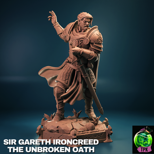 Sir Gareth Ironcreed the Unbroaken Oath
